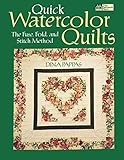 Quick Watercolor Quilts: The Fuse, Fold, and Stitch Method livre