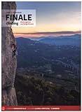 Finale Climbing 2017: Klettergärten und lange Routen livre