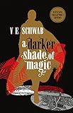 A Darker Shade of Magic: Collector's Edition livre