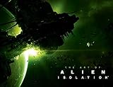 The Art of Alien: Isolation- livre