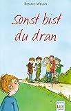 Sonst bist du dran livre