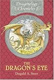 The Dragon's Eye: The Dragonology Chronicles, Volume One livre