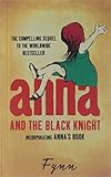 Anna and the Black Knight: Incorporating Anna's Book livre
