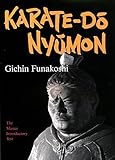 Karate-Do Nyumon: The Master Introductory Text livre