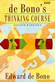 De Bono's Thinking Course livre