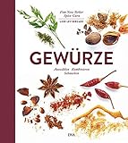 Gewürze: Auswählen Kombinieren Schmecken livre