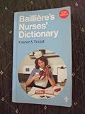 Bailliere's Nurses' Dictionary livre