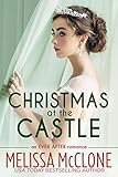 Christmas at the Castle (Ever After series Book 3) (English Edition) livre