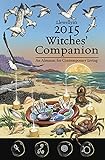 Llewellyn's 2015 Witches' Companion: An Almanac for Contemporary Living (Llewellyns Witches Companio livre