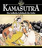 Kamasutra: Das indische Lehrbuch der Liebe livre