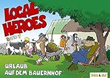 Local Heroes / Local Heroes 07: Urlaub auf dem Bauernhof livre