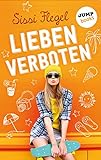 Lieben verboten (Freche Mädchen - freche Bücher! 50121) livre