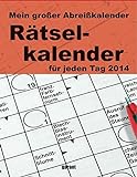 Mein großer Abreißkalender Rätsel 2014 livre