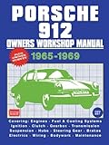 Porsche 912 Owners Workshop Manual 1965-1969: Workshop Manual livre