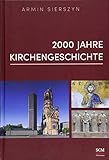 2000 Jahre Kirchengeschichte livre