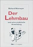 Der Lehmbau und seine praktische Anwendung livre