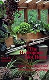 Hydroponic Hot House: Low-Cost, High-Yield Greenhouse Gardening livre