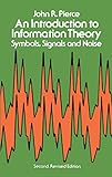 An Introduction to Information Theory: Symbols, Signals and Noise (Dover Books on Mathematics) (Engl livre