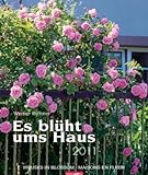 Es blüht ums Haus - Houses in Blossom - Maisons en fleur 2011 livre
