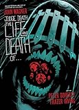 Judge Death: The Life and Death of... livre