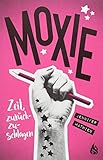 Moxie. Zeit, zurückzuschlagen livre