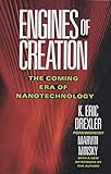 Engines of Creation: The Coming Era of Nanotechnology livre