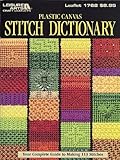 Plastic Canvas Stitch Dictionary livre