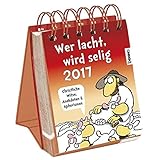 Wer lacht, wird selig 2017: Christliche Witze, Anekdoten & Aphorismen livre