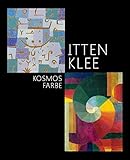 Itten: Klee. Kosmos Farbe livre