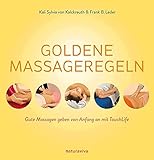 Goldene Massageregeln: Gute Massagen geben von Anfang an mit TouchLife livre