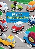télecharger le livre Kleine Kuschelautos: zum Häkeln und Spielen pdf
audiobook