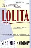 The Annotated Lolita: Revised and Updated livre