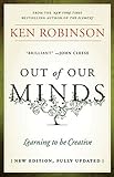 Out of Our Minds: Learning to be Creative livre
