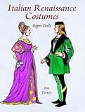 Italian Renaissance Costumes Paper Dolls livre