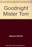 Goodnight Mister Tom livre