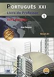 Portugues XXI - Nova Edicao: Livro do professor 1 (A1) livre