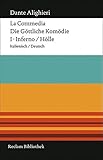 La Commedia / Die göttliche Komödie: I. Inferno / Hölle Italienisch/Deutsch (Reclam Bibliothek) livre