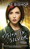 Vision In Silver (A Novel of the Others Book 3) (English Edition) livre
