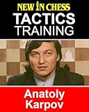 Tactics Training - Anatoly Karpov: How to improve your Chess with Anatoly Karpov and become a Chess livre