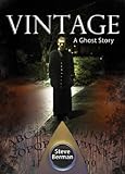 Vintage: A Ghost Story livre