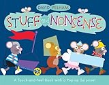 Stuff and Nonsense: A Touch-and-Feel Book with a Pop-Up Surprise! livre