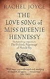 The Love Song of Miss Queenie Hennessy: Or the letter that was never sent to Harold Fry livre