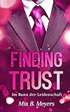 Finding trust: Im Bann der Leidenschaft livre