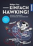 Einfach Hawking!: Geniale Gedanken schwerelos verständlich livre