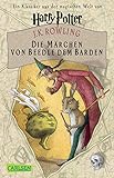 Die Märchen von Beedle dem Barden: Ein Klassiker aus der Zaubererwelt von Harry Potter livre