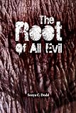 The Root of All Evil (English Edition) livre
