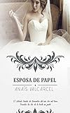 Esposa de Papel (Spanish Edition) livre