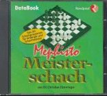 Mephisto Meisterschach. CD- ROM für Windows 95. Das 3D- Schachprogramm für Anfänger und Schachmei livre