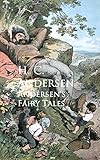 Andersen's Fairy Tales: Bestsellers and famous Books (English Edition) livre