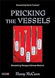 Pricking the Vessels: Bloodletting Therapy in Chinese Medicine livre